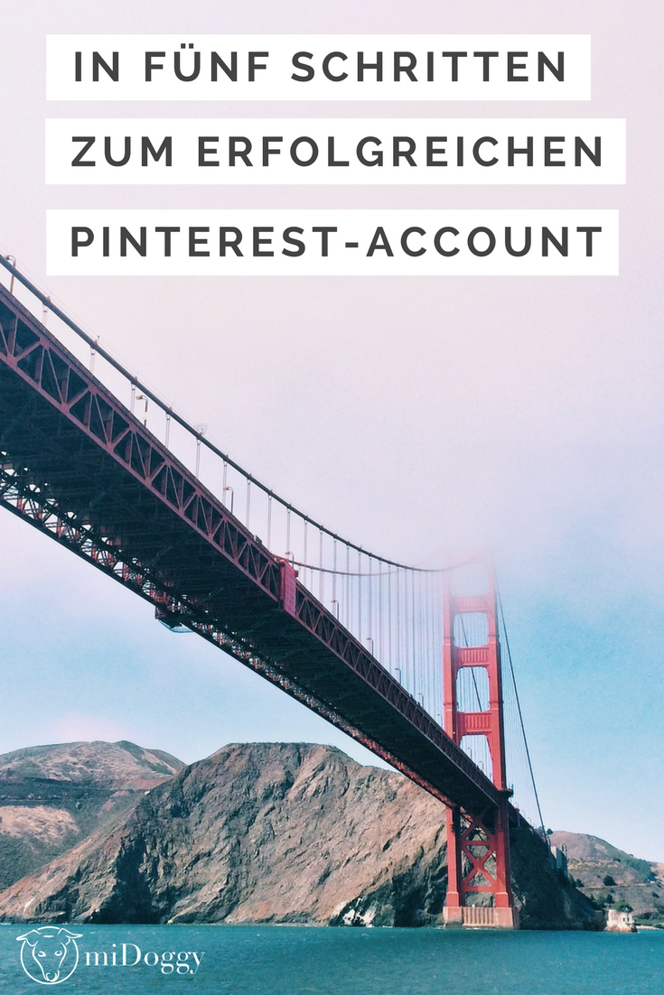 In fünf Schritten zum erfolgreichen Pinterest Account
